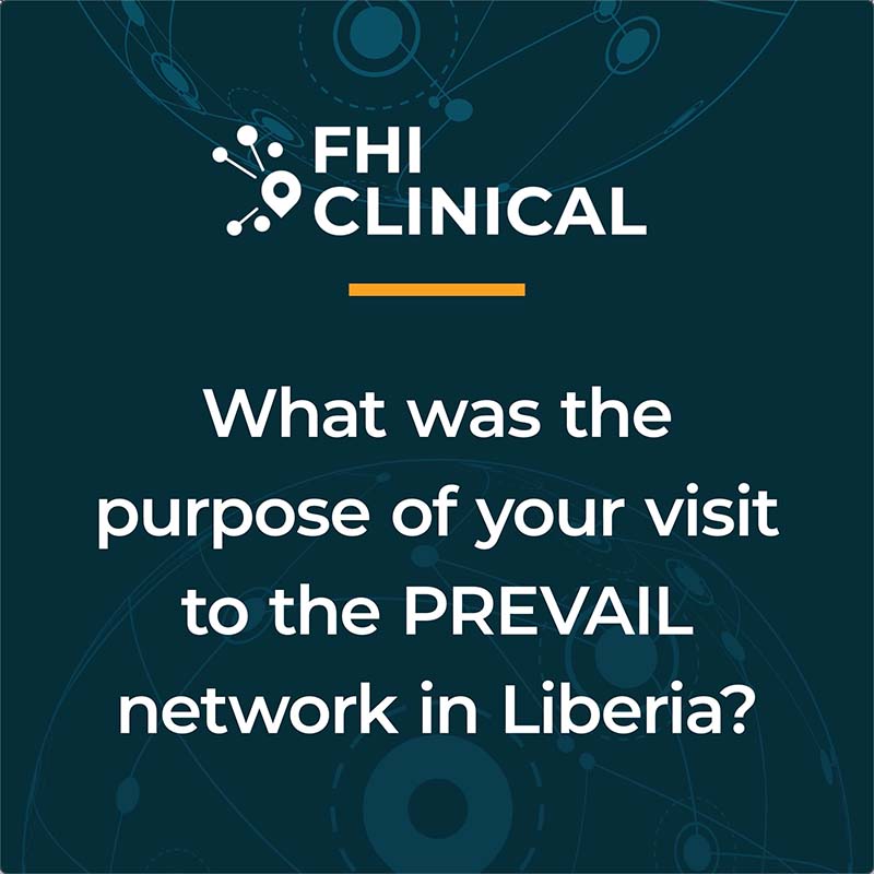 Read more about the article Purpose of the Visit to the PREVAIL Network in Liberia